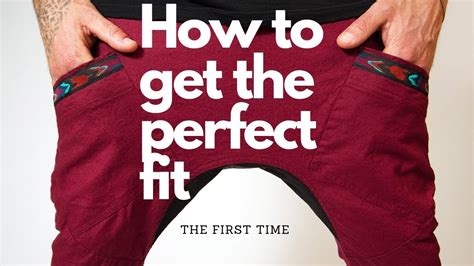 How To Get The Perfect Fit The First Time Youtube