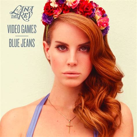 Lana Del Rey - Video Games - 𝐿𝒶𝓃𝒶 𝒟𝑒𝓁 𝑅𝑒𝓎 recorded by ExhaleKelsey00 on