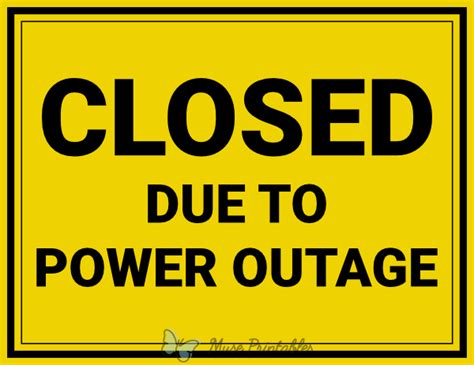 Printable Closed Due To Power Outage Sign