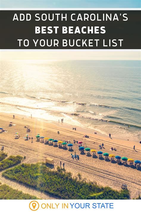 The 10 Best South Carolina Beaches Belong On Your Bucket List This Year