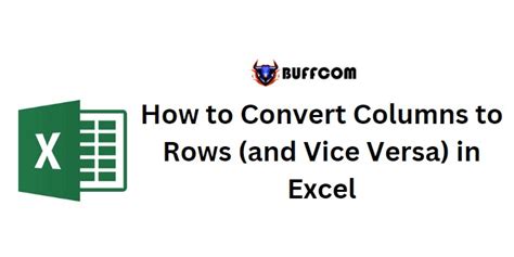 How To Convert Columns To Rows And Vice Versa In Excel Buffcom Net