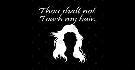 Dont Touch My Hair Dont Touch My Hair Sticker Teepublic
