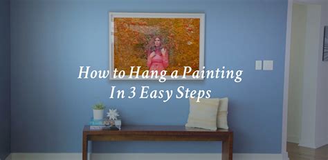 How To Hang A Painting In 3 Easy Steps Canvas A Blog By Saatchi Art