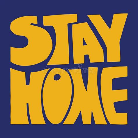 Stay At Home And Be Safe Sign Self Isolation And Quarantine Campaign