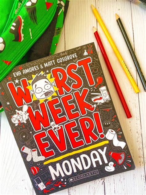 Worst Week Ever Monday By Eva Amores And Matt Cosgrove