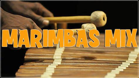 Marimba Mix Las Mejores Marimbas Orquestas Marimba Chiapas Para Bailar