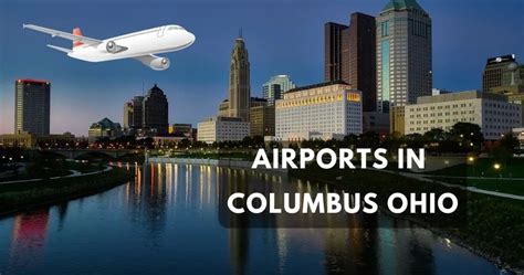 What Are The Major Airports In Columbus Ohio Explore In Detail