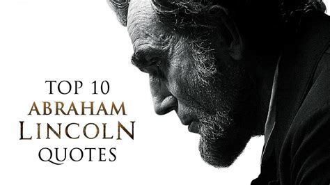 Top 10 Abraham Lincoln Quotes Quotes Inspiration Motivation Youtube