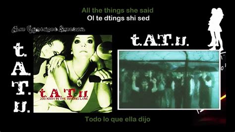 Tatu All The Things She Said Russian Lyrics - t.A.T.u. All The Things She Said |LIVE VERSION| - Lyrics, letra en