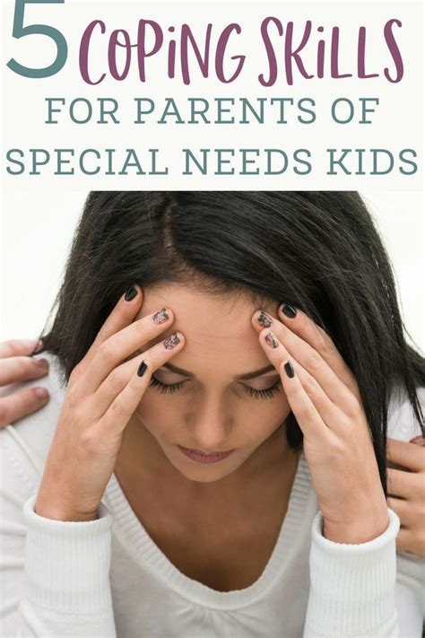 Coping Skills For Parents Of Special Needs Kids Artofit