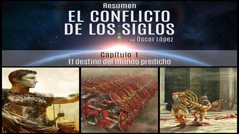 Libro El Conflicto De Los Siglos Resumen Capitulo 1 El Destino