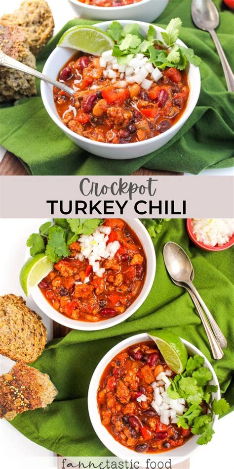 Crockpot Turkey Chili Recipe Easy Healthy Fannetastic Food Chili