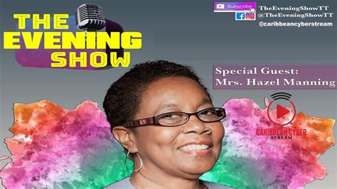 Great Interview With Former Education Minister Mrs Hazel Manning The Evening Show Episode 1