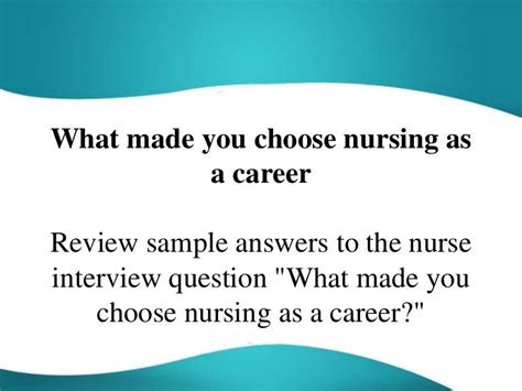 What Made You Choose Nursing As A Career