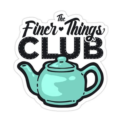 the finer things club shirts stickers and more sticker by shows we love gear the office
