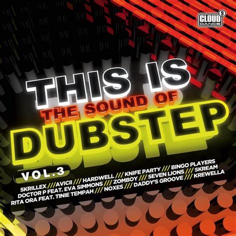 Various Artists This Is The Sound Of Dubstep Volume 3 Various