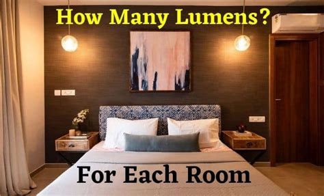 How Many Lumens Do I Need Lumens Lighting Chart Lighting Tutor