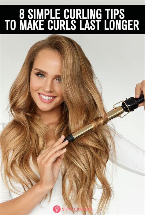 8 Simple Curling Tips To Make Curls Last Longer Curling Straight Hair