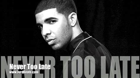 2014 Drake Style Instrumentalbeat Never Too Late Jurdbeats Youtube