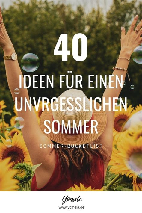 sommer bucket list 40 ideen wie du diesen sommer so richtig genießen kannst sommer