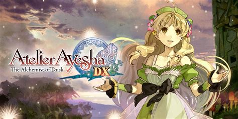 Atelier Ayesha The Alchemist Of Dusk Dx Nintendo Switch Download