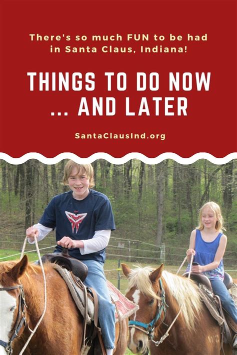Things To Do Now And Later Santa Claus Indiana Things To Do