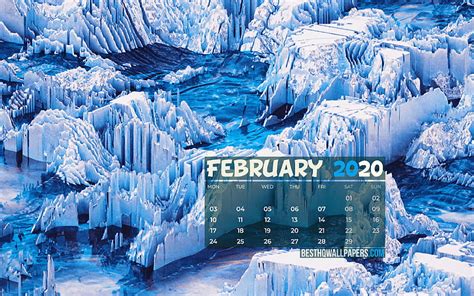 4k Free Download February 2020 Calendar Glacier Winter 2020