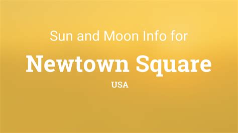 Sun And Moon Times Today Newtown Square 19073 Usa
