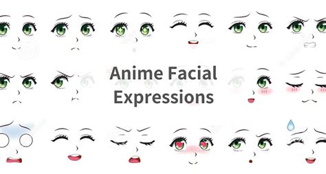 The Ultimate Guide To Anime Facial Expressions