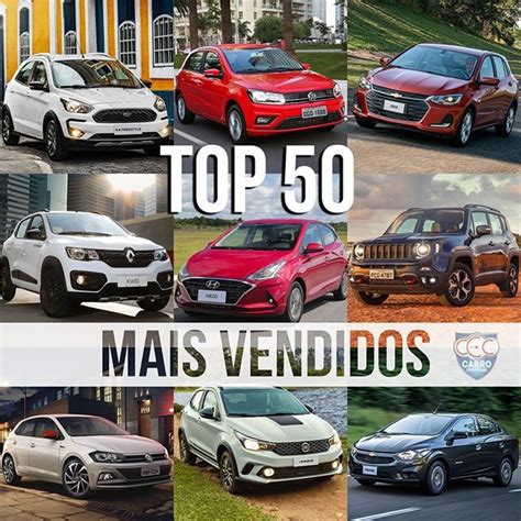Confira A Lista Dos 50 Automóveis De Passeio Mais Vendidos No Brasil Em