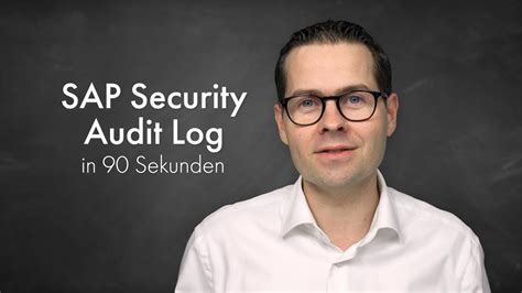 Sap Security Audit Log Erklärt In 90 Sekunden Youtube