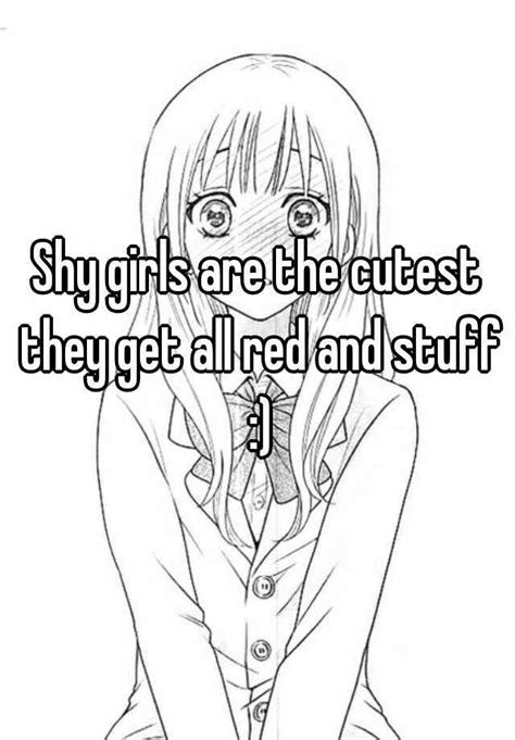 Shy Girls Are The Cutest They Get All Red And Stuff