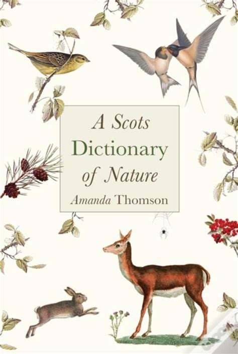 A Scots Dictionary Of Nature De Amanda Thomson Livro Wook