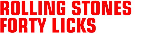 Rolling Stones Forty Licks Font Download Famous Fonts