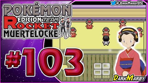 Pokémon Edición Team Rocket Muertelocke 103 LAS IMPRENSIONANTES CHICAS