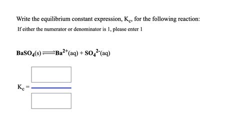 Solved Write The Equilibrium Constant Expression Kc For