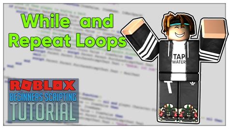 Beginners Roblox Scripting Tutorial 12 While And Repeat Loops