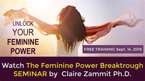 Join The 2019 Feminine Power Breakthrough Seminar With Claire Zammit