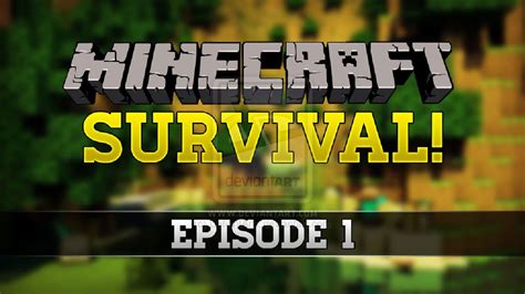 Minecraft The Naturul World Survival Episode 1 Naturul Causez Youtube