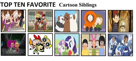 Top Ten Favorite Cartoon Siblings By Mlp Vs Capcom On Deviantart