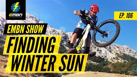 The ultimate for winter commuting and trail riding. Planning Your E Bike Winter Escape | EMBN Show Ep. 106 ...