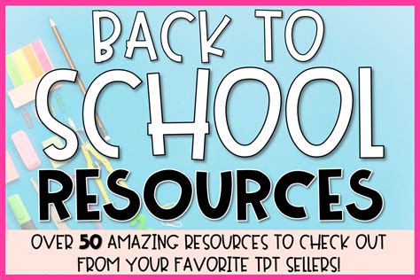 Back To School Resources For Teachers Elementary At Heart