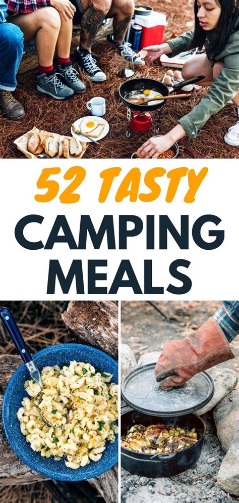 52 Incredibly Delicious Camping Food Ideas Easy Camping Meals Camping Meal Planning Best