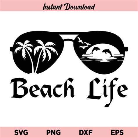 Beach Life Sunglasses Svg Beach Life Sunglasses Svg Cut File Beach