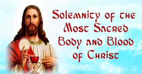 Holy Mass Images Most Sacred Body And Blood Of Christ Corpus Christi