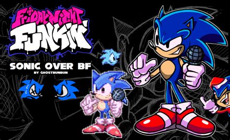 Sonic The Hedgehog Over Boyfriend Friday Night Funkin Mods