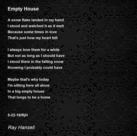 Empty House Empty House Poem By Ray Hansell