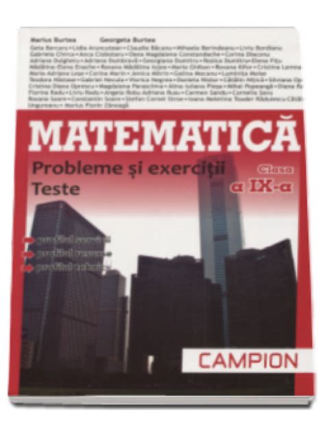 Matematica Probleme Si Exercitii Teste Clasa A Ix A Marius Burtea