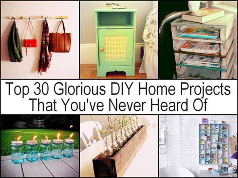 Top 30 Glorious Diy Home Projects That Youve Never Heard Of Diy
