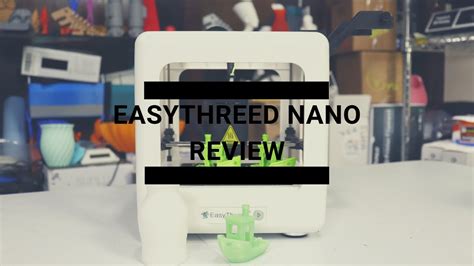 EasyThreed Nano Review - YouTube